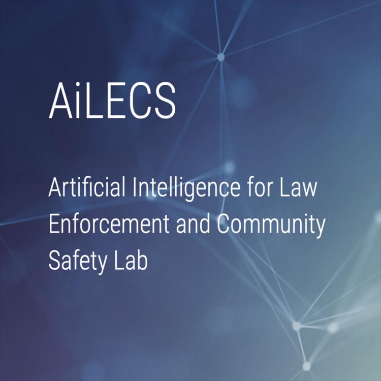 Artificial Intelligence for Law Enforcement and Community Safety (AiLECS) Lab